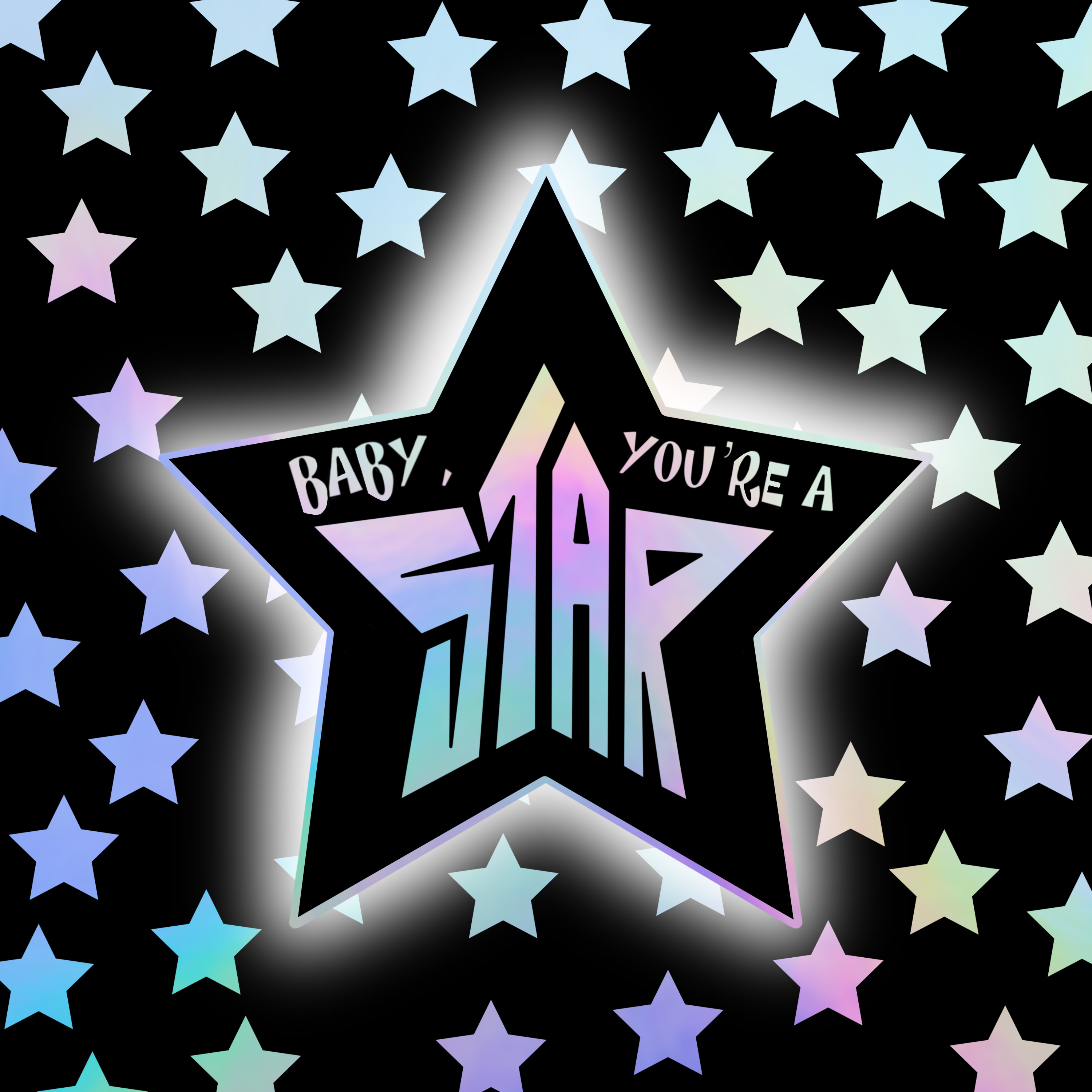 Baby, You’re A Star Sticker
